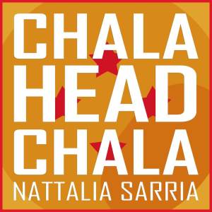收聽Nattalia Sarria的Chala Head Chala (From "Dragon Ball Z")歌詞歌曲