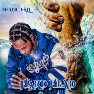 อัลบัม If You Fall ศิลปิน Hard Head