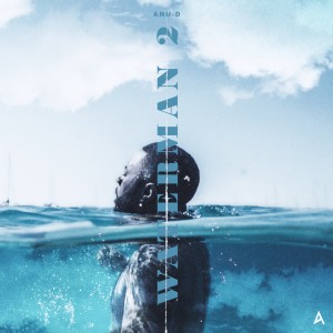 ดาวน์โหลดและฟังเพลง Intro (Waterman) (Explicit) พร้อมเนื้อเพลงจาก Anu-D