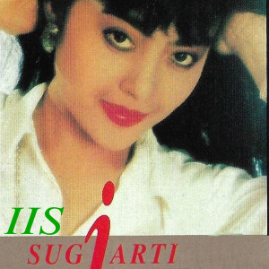 อัลบัม Sakitnya Hati Ini ศิลปิน Iis Sugiarti