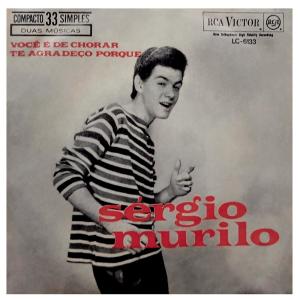 Sergio Murilo的專輯Te Agradeço Porque (Ti Ringrazio Perché) / Você é de Chorar