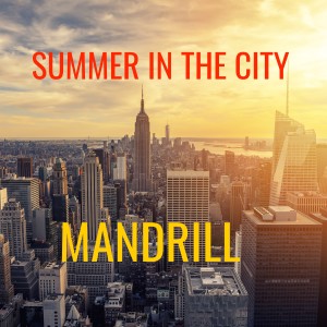 Mandrill的專輯Summer in the City