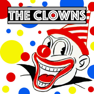 Album The Clowns (Explicit) oleh The Clowns