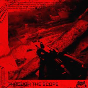 Listen to THROUGH THE SCOPE (Explicit) song with lyrics from R4K45H1