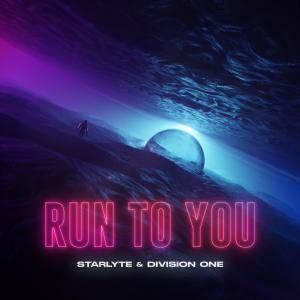 ดาวน์โหลดและฟังเพลง Run To You พร้อมเนื้อเพลงจาก Starlyte