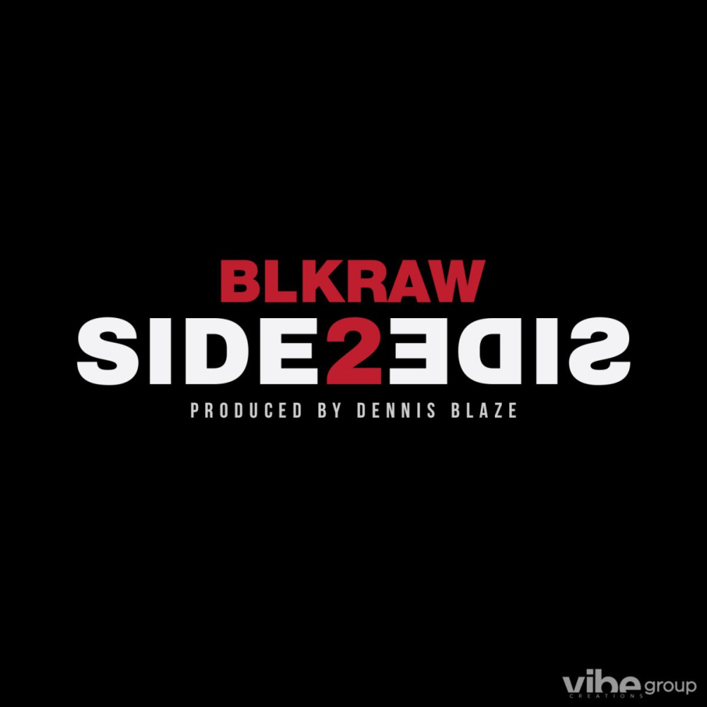 Side 2 Side (feat. Blkraw) (Explicit)