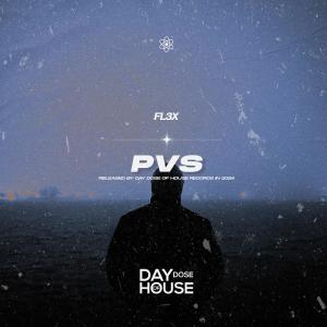 ดาวน์โหลดและฟังเพลง PVS พร้อมเนื้อเพลงจาก FL3X