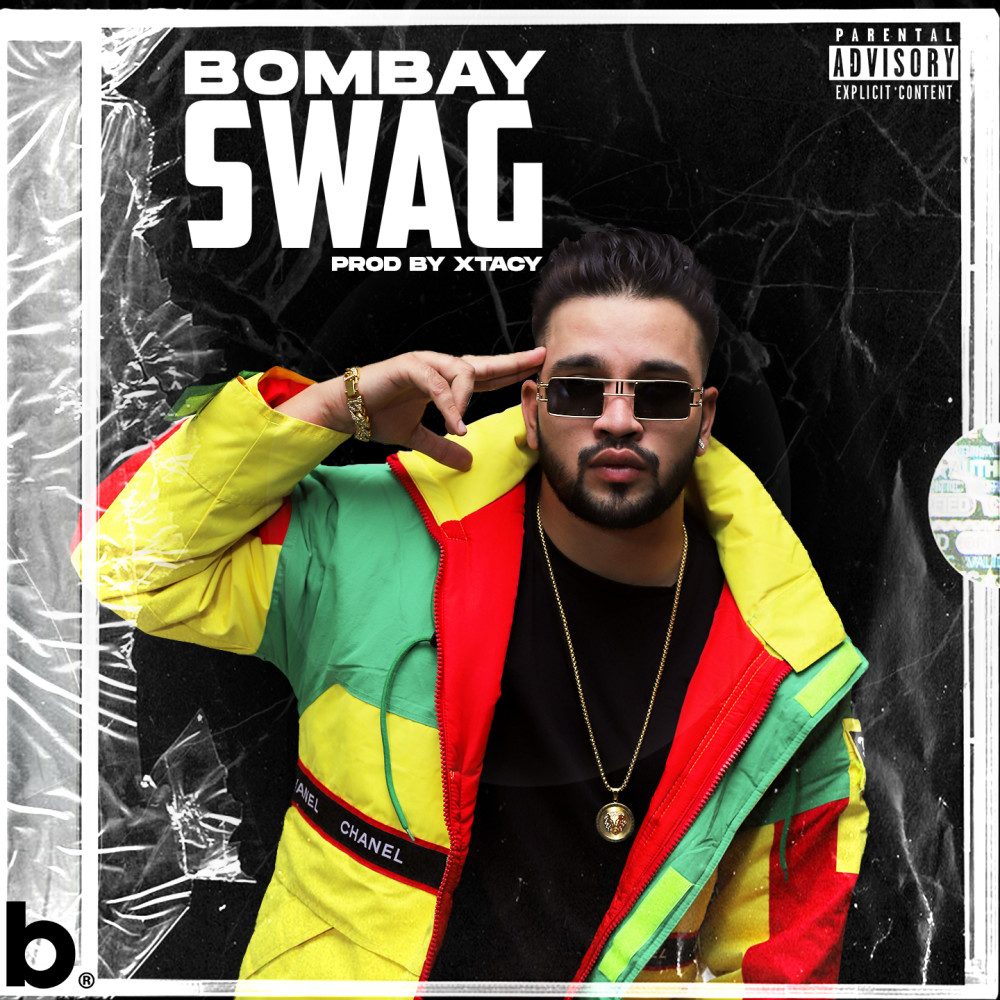 Bombay Swag (Explicit)