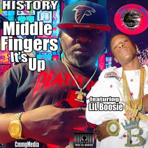 History的專輯MIDDLE FINGERS IT'S UP (feat. BOOSIE BADAZZ) (Explicit)