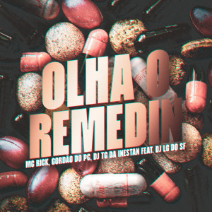 Album Olha o Remedin (Explicit) from MC Rick