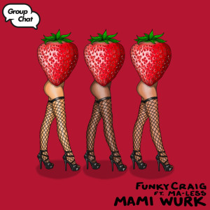 Album Mami Wurk from Funky Craig