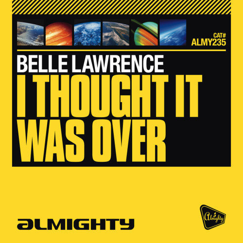 I Thought It Was Over (Almighty Definitive Radio Edit)