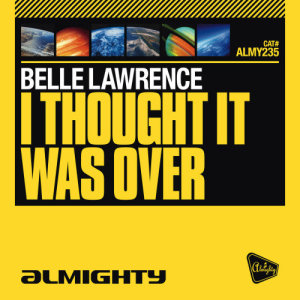 Almighty Presents: I Thought It Was Over