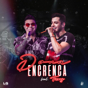 收聽Kevi Jonny的Dona Encrenca歌詞歌曲