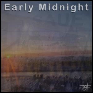 收聽Togi Tunes的Early Midnight歌詞歌曲