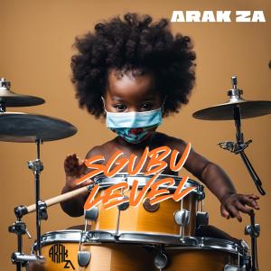ARAK ZA的專輯Sgubu Level
