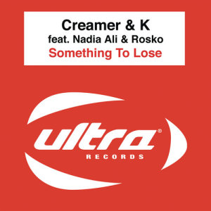 ดาวน์โหลดและฟังเพลง Something to Lose (Cedric Gervais Remix) พร้อมเนื้อเพลงจาก Creamer & K