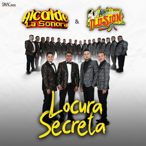 收听Alcalde La Sonora的Locura Secreta (Explicit)歌词歌曲