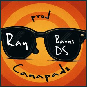 收聽Canapads的Ray (feat. DS Barns) (Explicit)歌詞歌曲