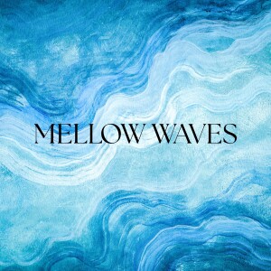 Calm Music的專輯Mellow Waves
