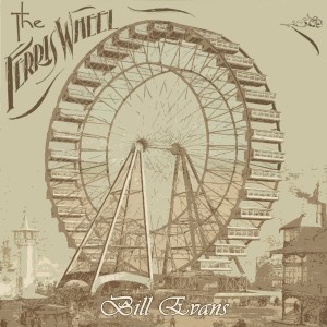 Listen to If You Could see me Now song with lyrics from Bill Evans