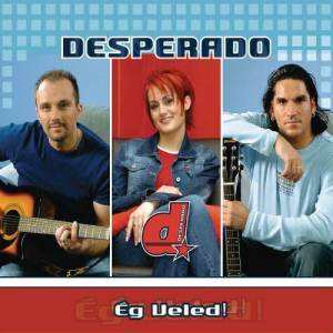 ดาวน์โหลดและฟังเพลง Ég Veled! (Radio Edit) พร้อมเนื้อเพลงจาก Desperado