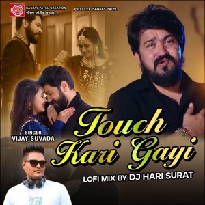 Album Touch Kari Gai (Lofi Mix) from Vijay Suvada