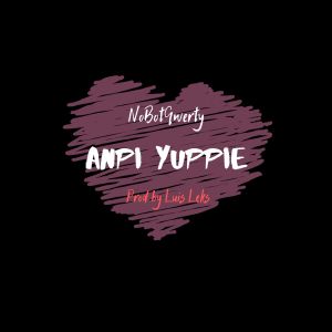 Album Anpi Yuppie from NoBotQwerty