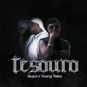 ดาวน์โหลดและฟังเพลง Tesouro (Explicit) พร้อมเนื้อเพลงจาก Gupa