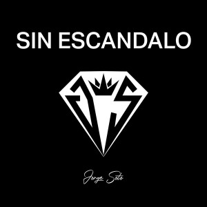 ดาวน์โหลดและฟังเพลง Sin Escandalo พร้อมเนื้อเพลงจาก Jorge Soto