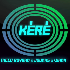 Album Kéré (Explicit) from Mcco BoyBad