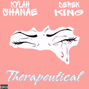 Dengarkan Therapeutical (Explicit) lagu dari Kylah Shanae dengan lirik
