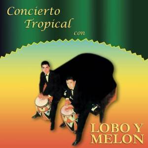 收聽Lobo Y Melon Y Su Conjunto的Pámpano歌詞歌曲