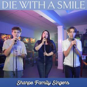 Sharpe Family Singers的專輯Die With a Smile