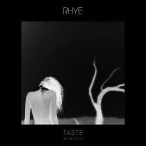 收聽Rhye的Taste (Moon Boots Remix)歌詞歌曲