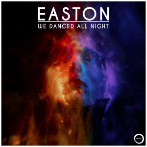 Easton的專輯We Danced All Night