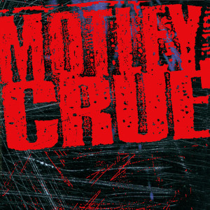 Mötley Crüe (Explicit)