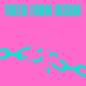 Freed From Desire  (Jen Payne & CAMPS Remix)
