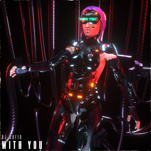 收聽Dj Rufio的With You歌詞歌曲