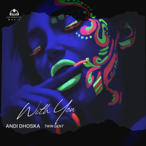With You (Explicit) dari Andi Dhoska