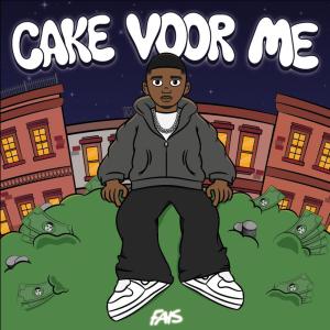 ดาวน์โหลดและฟังเพลง Cake Voor Me (Explicit) พร้อมเนื้อเพลงจาก Fais