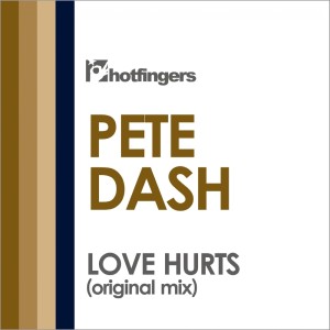 Album Love Hurts from Pete Dash