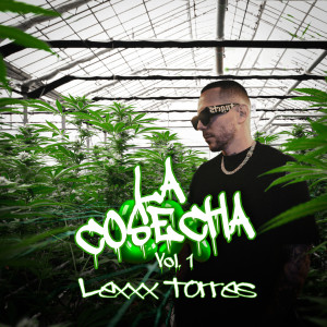 Lexxx Torres的專輯La Cosecha Vol 1