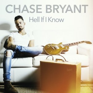 ดาวน์โหลดและฟังเพลง Hell If I Know พร้อมเนื้อเพลงจาก Chase Bryant