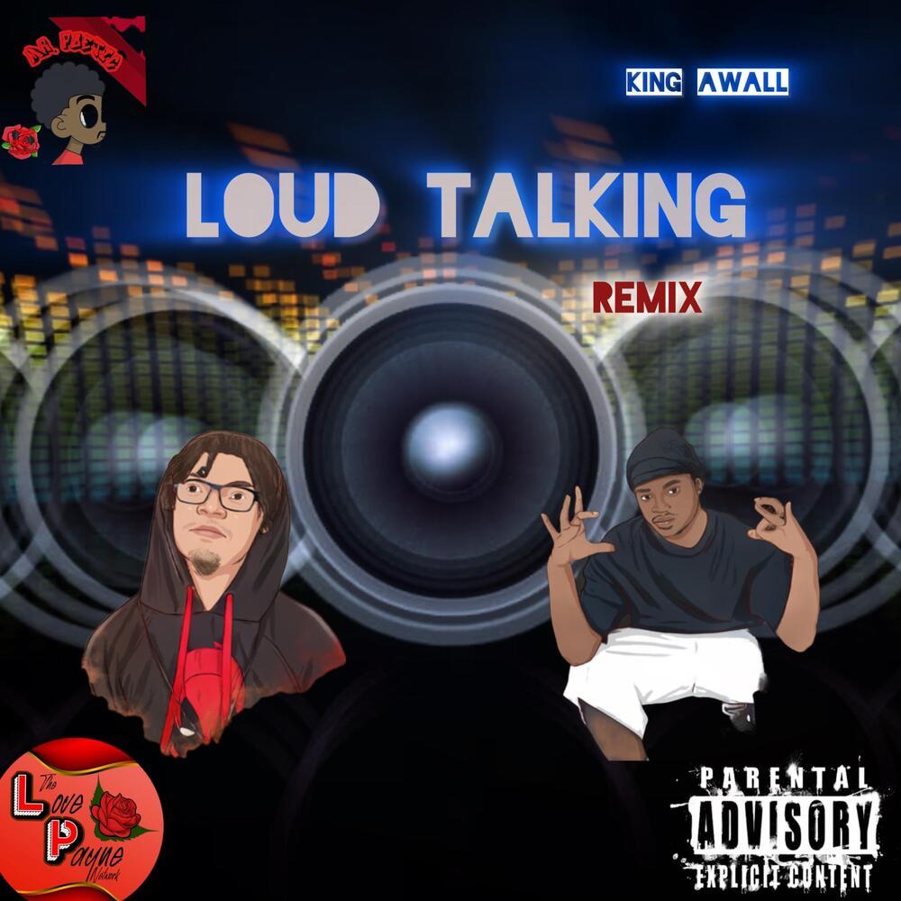 Loud Talking (Remix|Explicit)