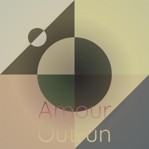 Various Artists的專輯Amour Outrun