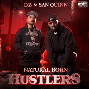 DZ的专辑Natural Born Hustlers (Explicit)