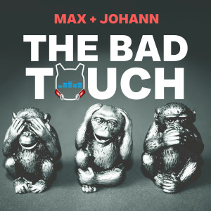 Max + Johann的專輯The Bad Touch