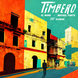 Listen to Timbero song with lyrics from El More