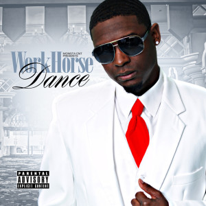ดาวน์โหลดและฟังเพลง Dance (Explicit) พร้อมเนื้อเพลงจาก Workhorse